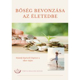 Bőség bevonzása az életedbe